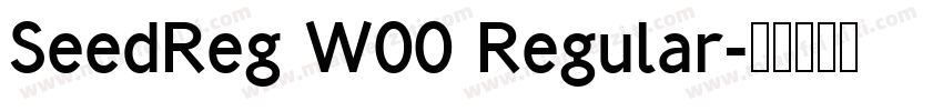 SeedReg W00 Regular字体转换